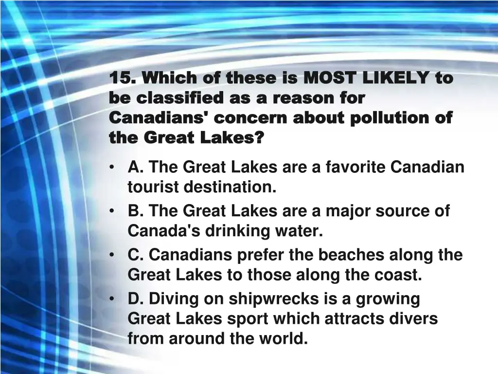 15 which of these is most likely to 15 which