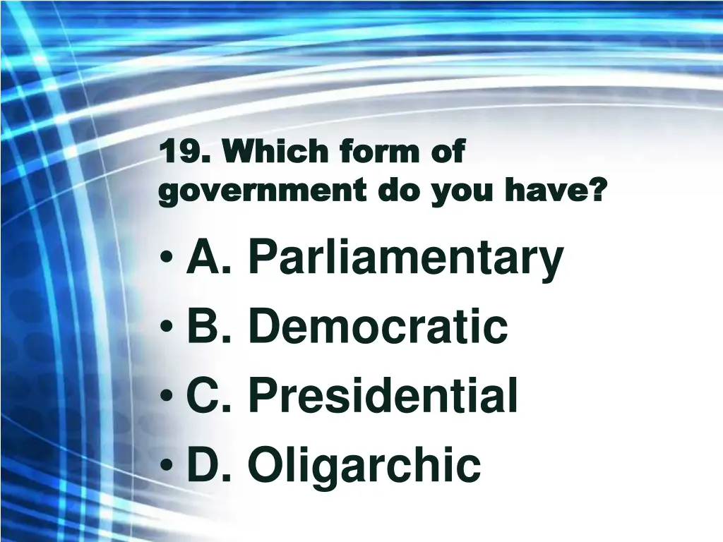19 which form of 19 which form of government