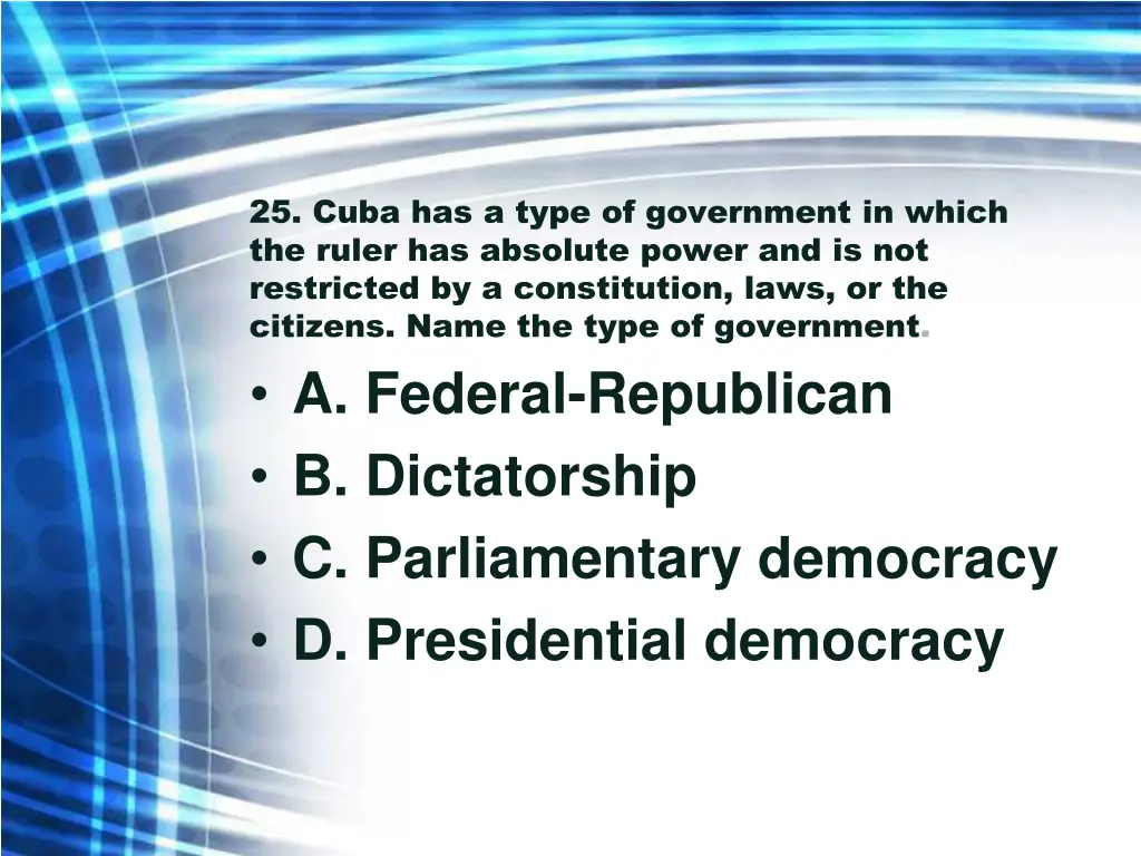 25 cuba has a type of government in which