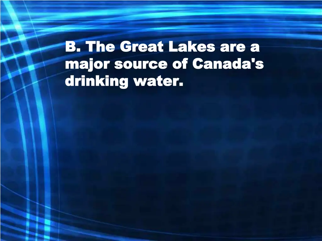 b the great lakes are a b the great lakes