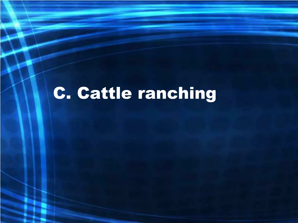 c cattle ranching