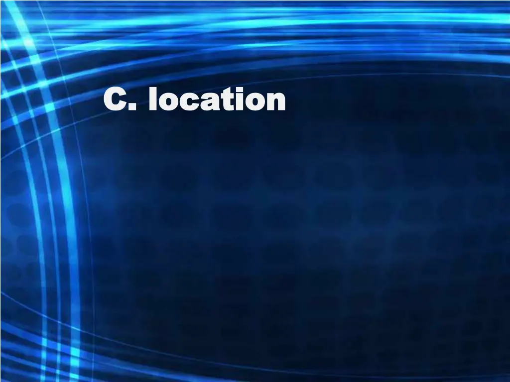 c location c location