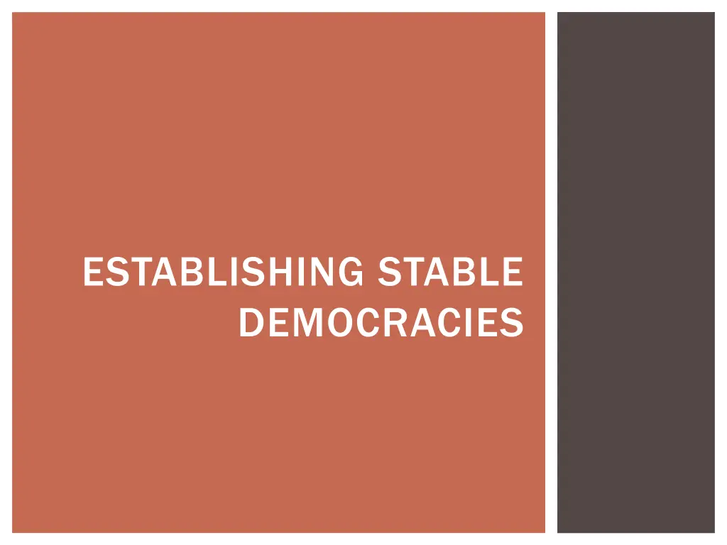 establishing stable democracies