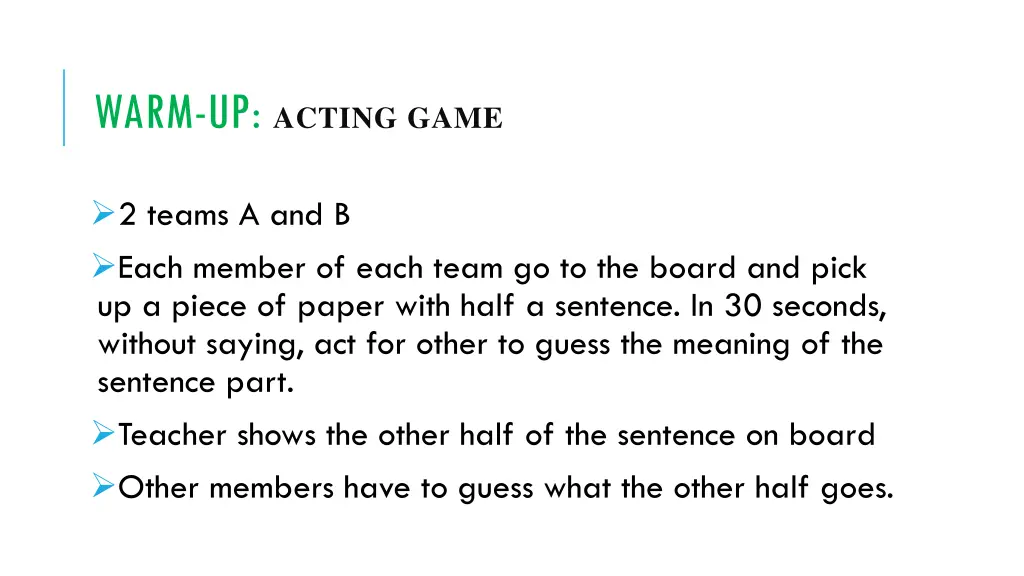 warm up acting game