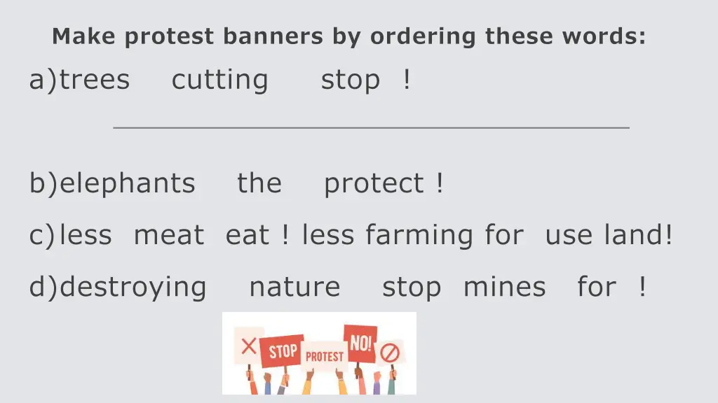 make protest banners by ordering these words