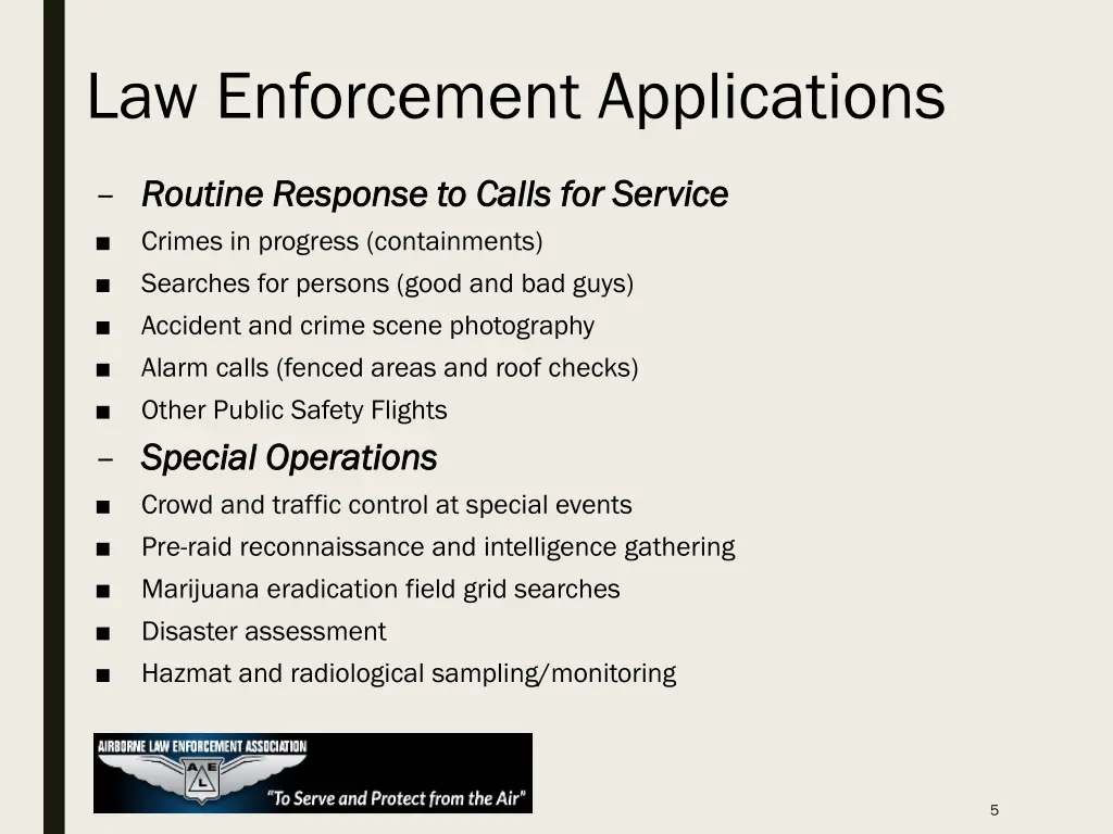 law enforcement applications