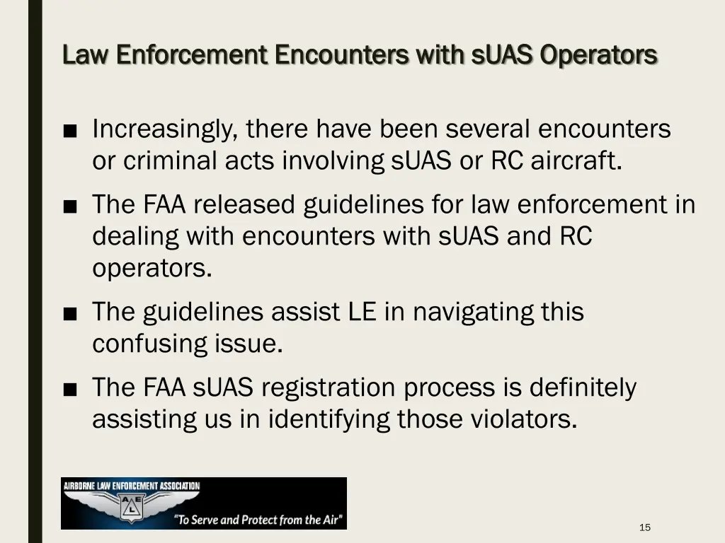 law enforcement encounters with suas operators