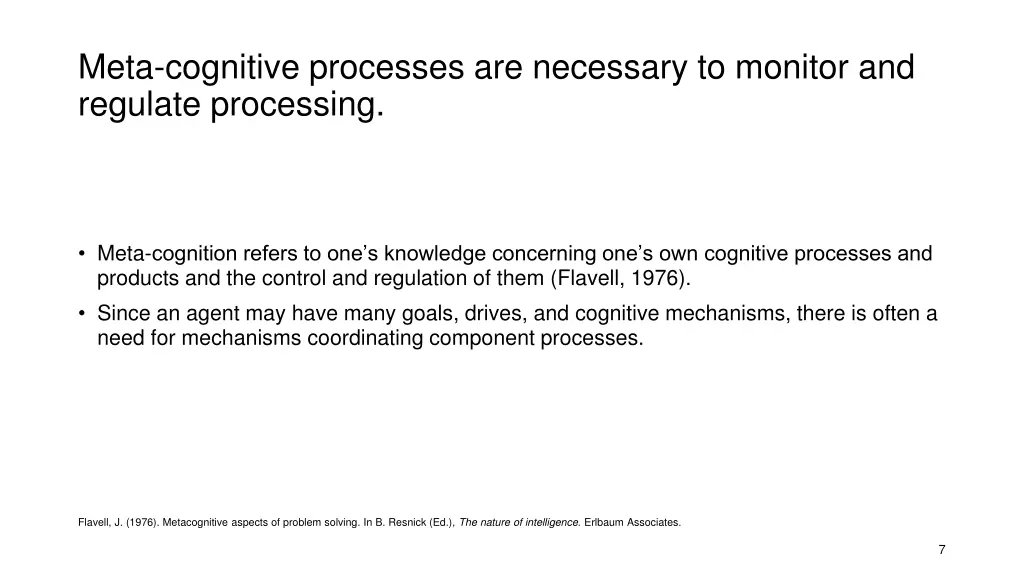 meta cognitive processes are necessary to monitor