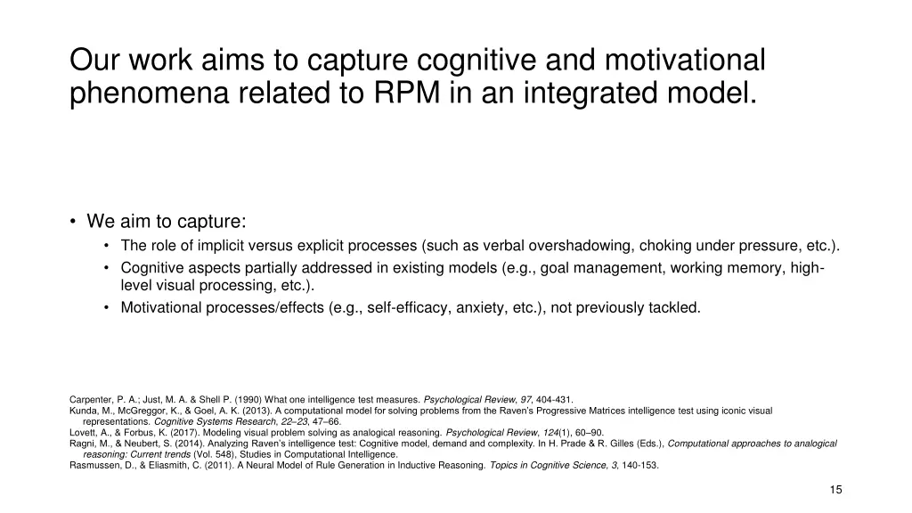 our work aims to capture cognitive