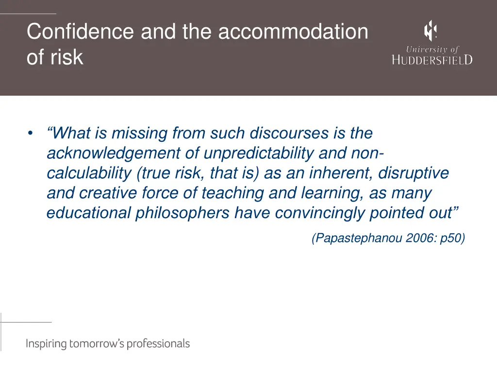 confidence and the accommodation of risk