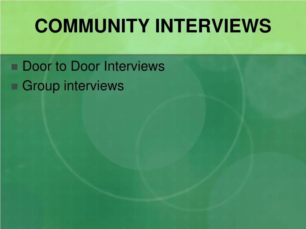community interviews
