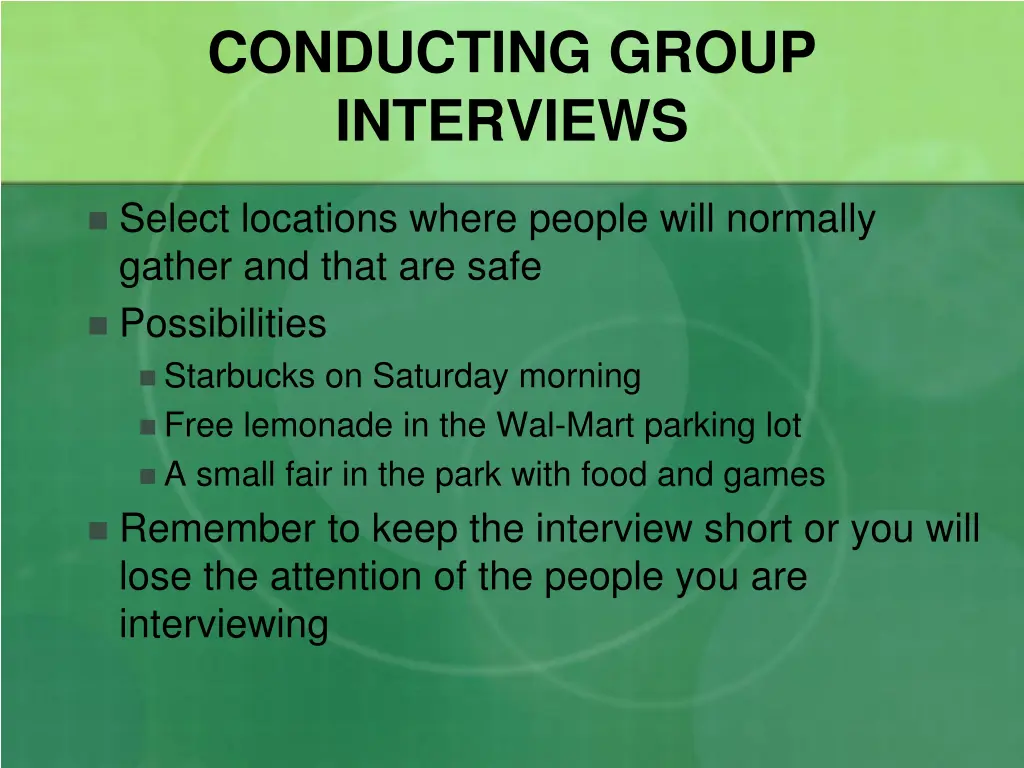 conducting group interviews