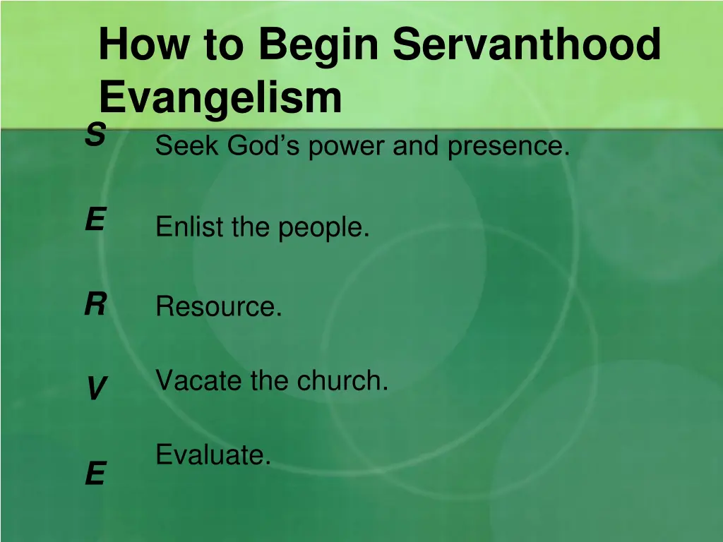 how to begin servanthood evangelism seek