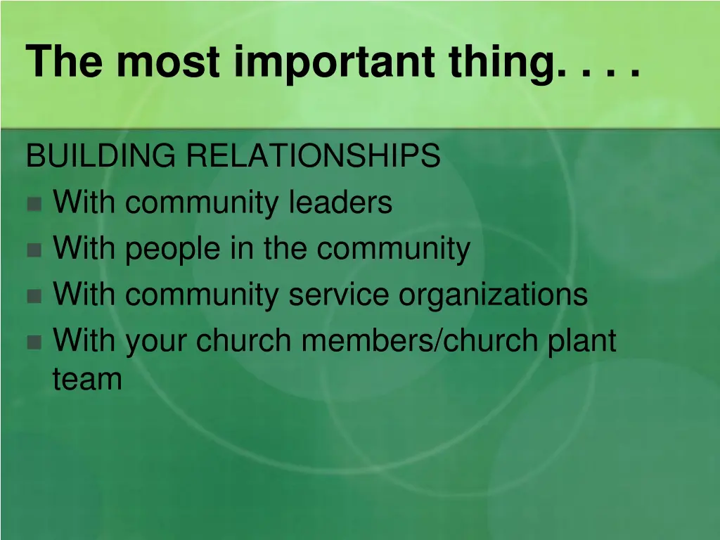 the most important thing