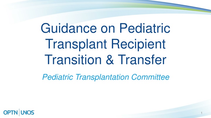 guidance on pediatric transplant recipient