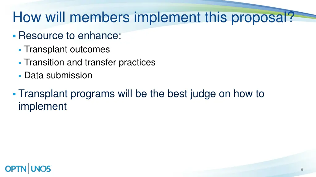 how will members implement this proposal