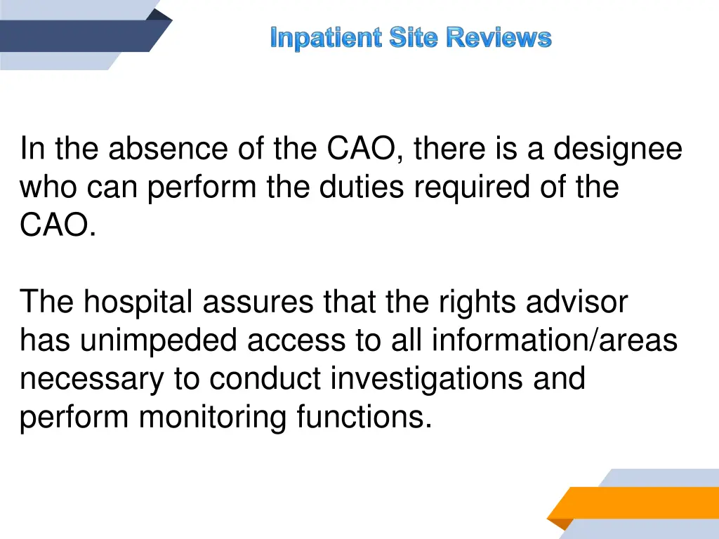 in the absence of the cao there is a designee