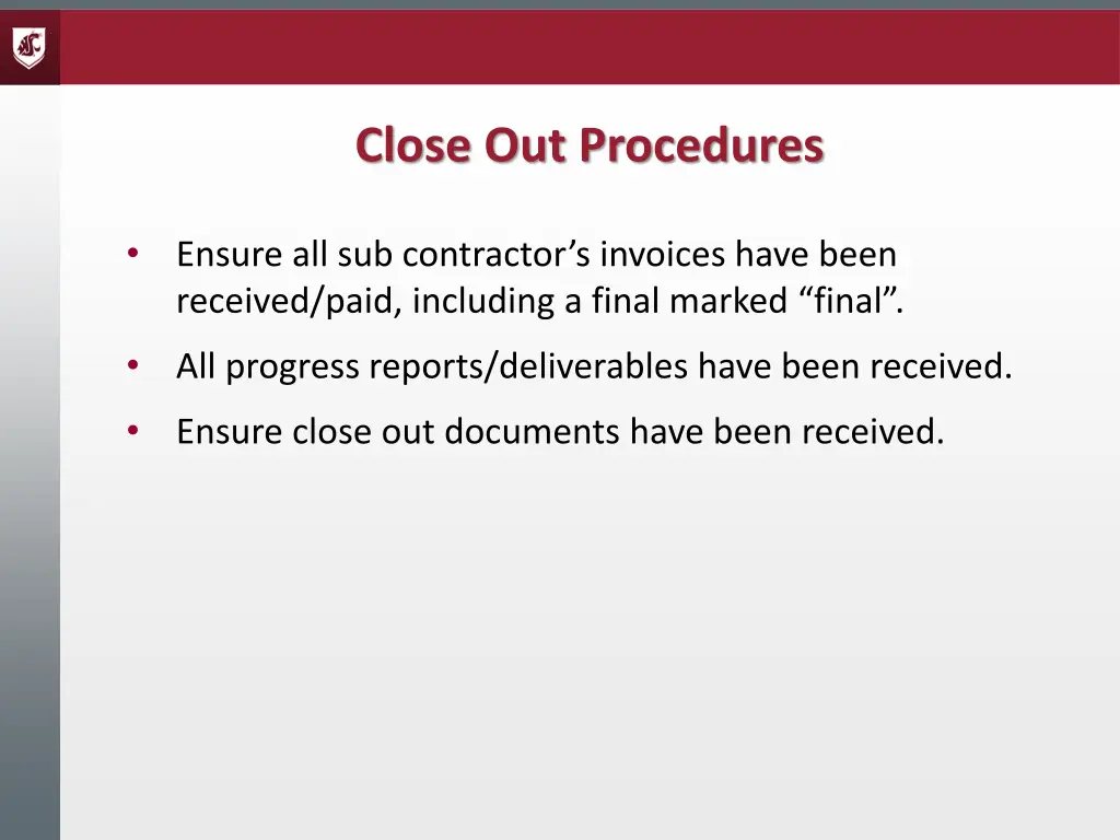 close out procedures