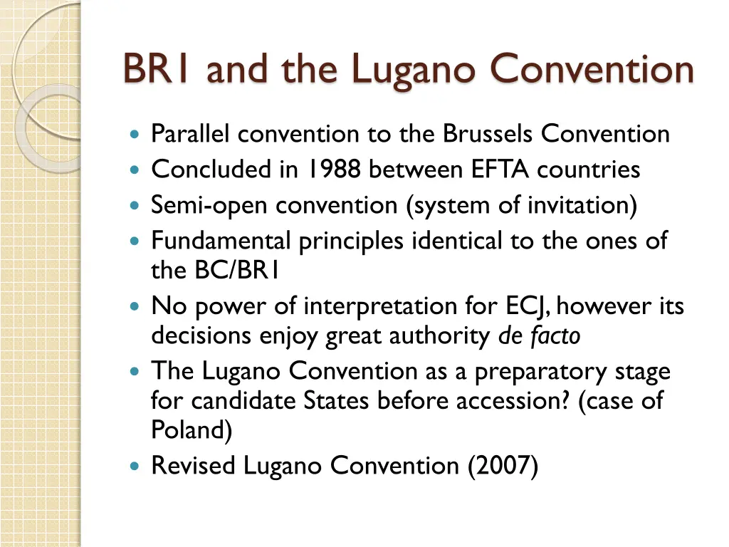 br1 and the lugano convention