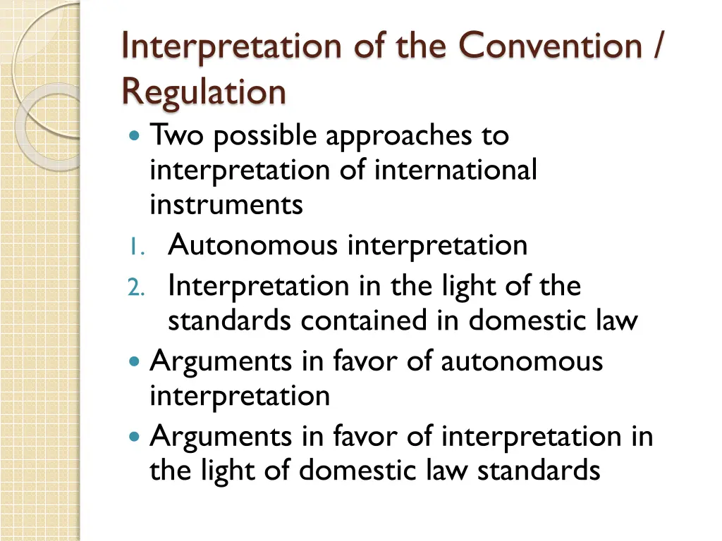interpretation of the convention regulation