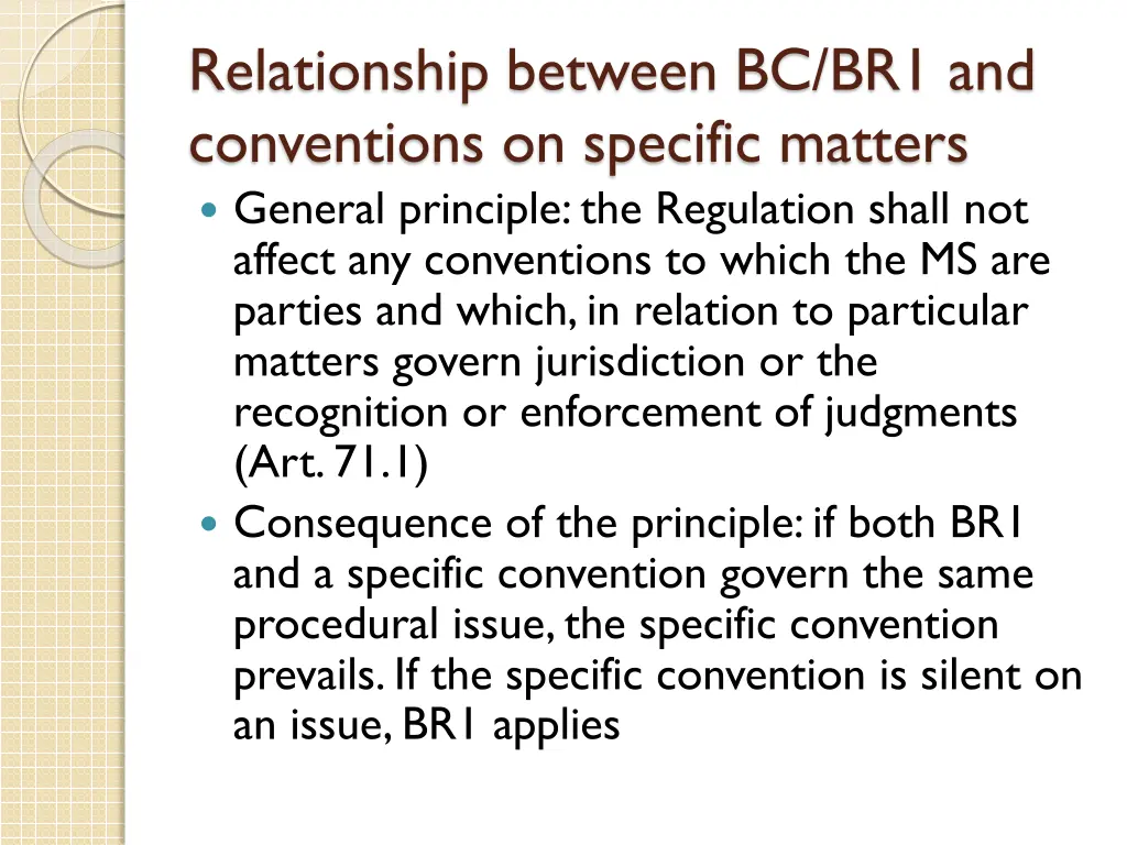 relationship between bc br1 and conventions