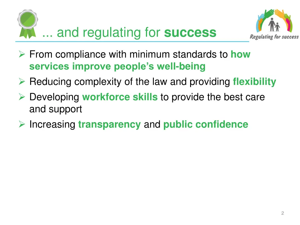 and regulating for success
