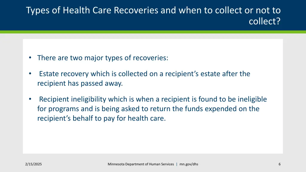 types of health care recoveries and when