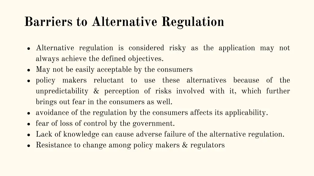barriers to alternative regulation