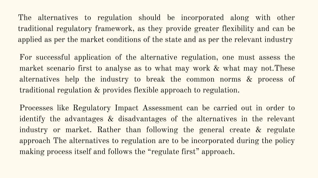 the alternatives to regulation should