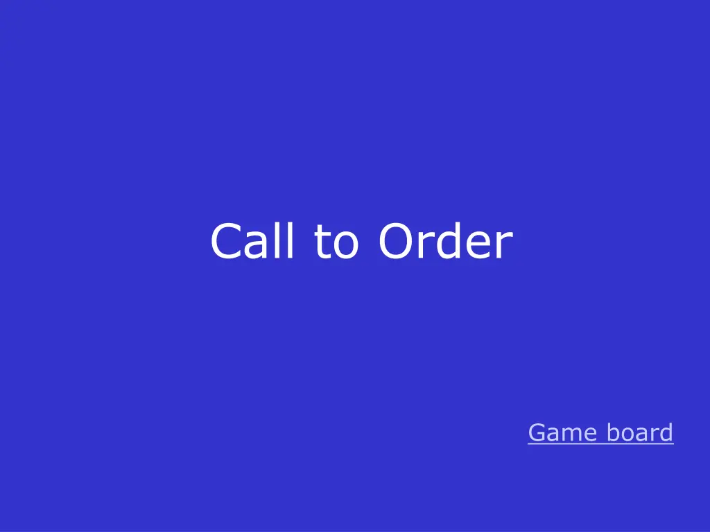 call to order