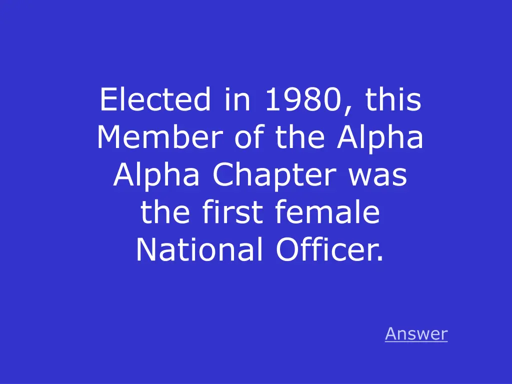 elected in 1980 this member of the alpha alpha