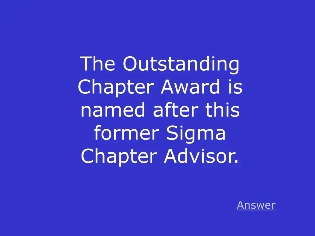 the outstanding chapter award is named after this