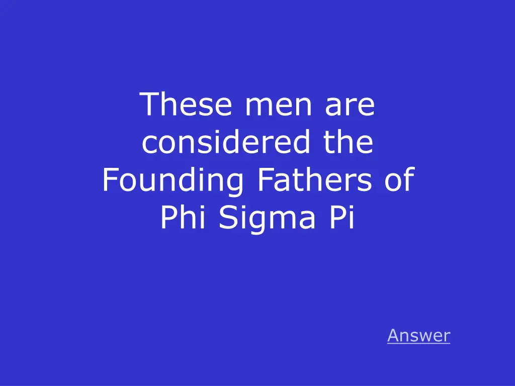 these men are considered the founding fathers