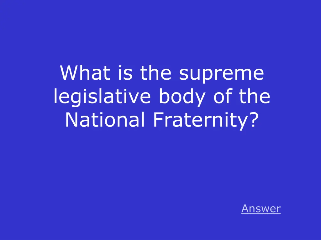 what is the supreme legislative body