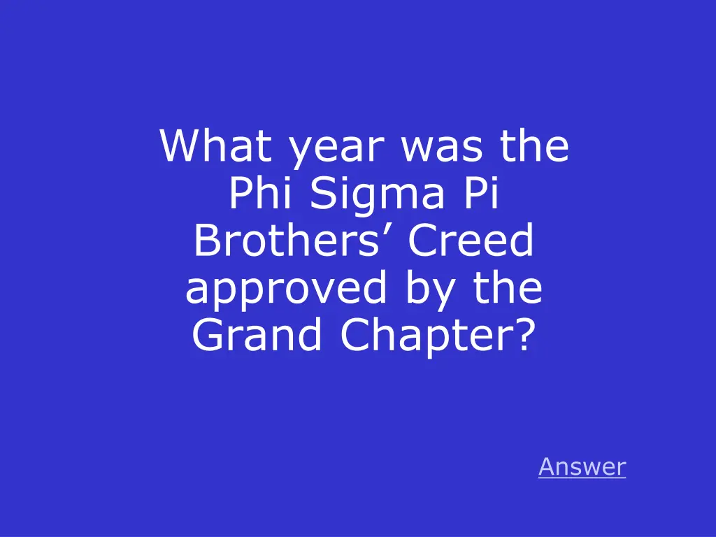what year was the phi sigma pi brothers creed