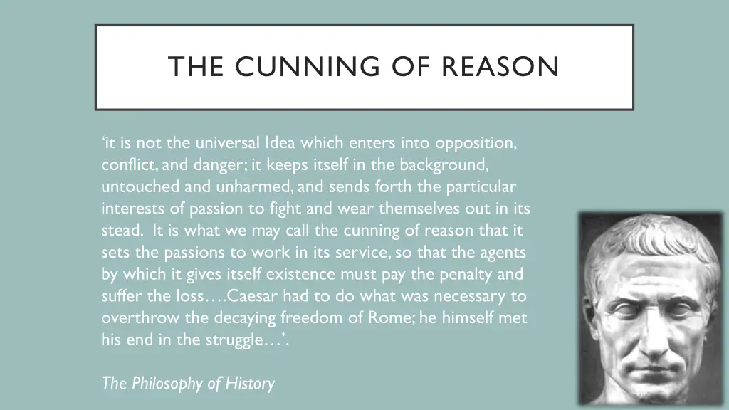 the cunning of reason