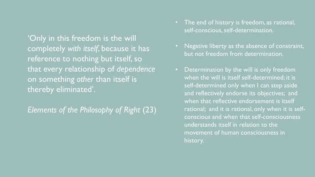 the end of history is freedom as rational self