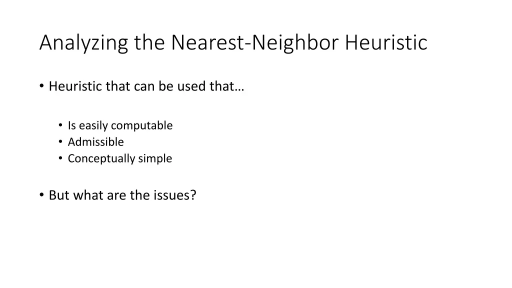 analyzing the nearest neighbor heuristic