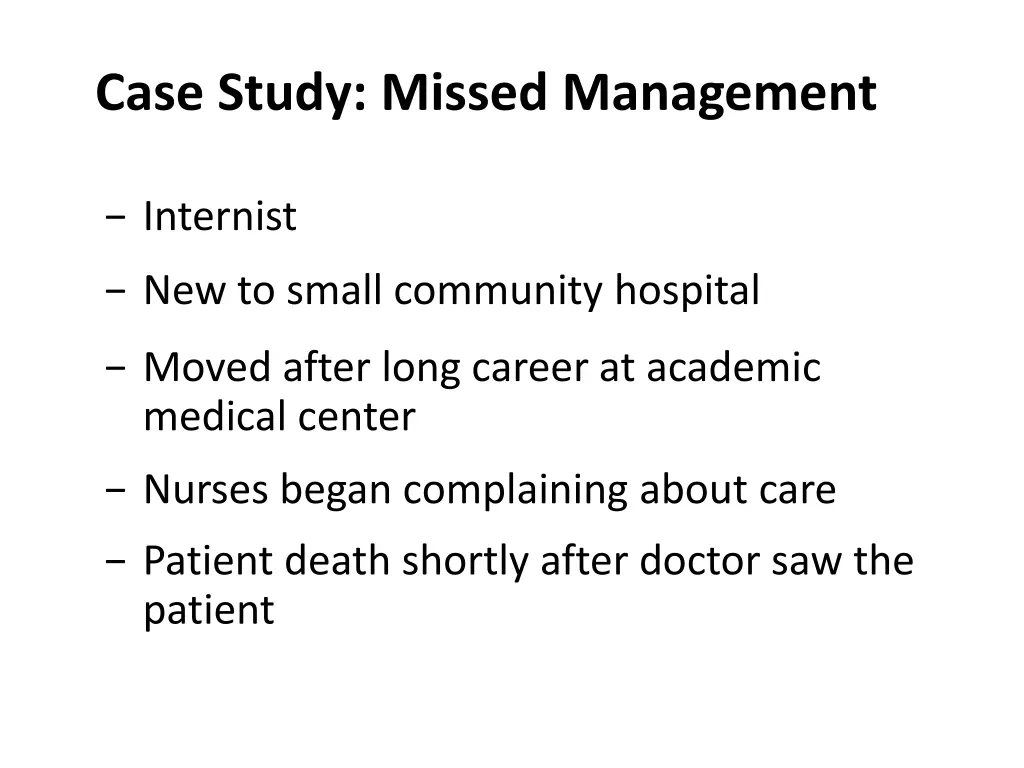 case study missed management