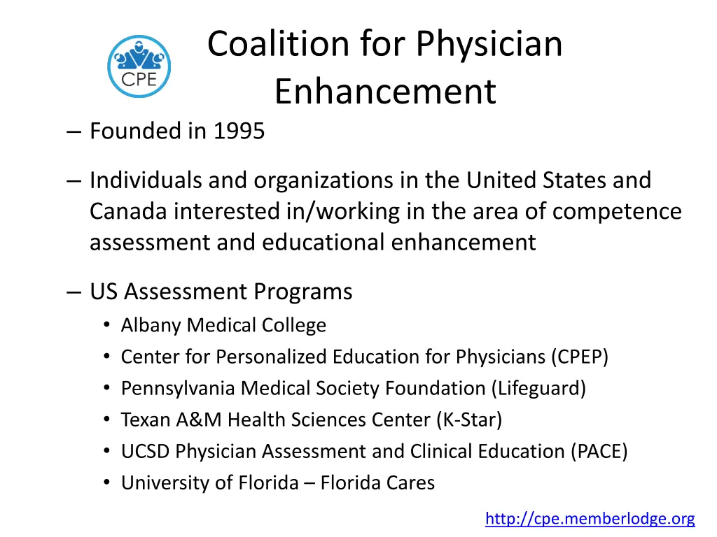 coalition for physician enhancement founded