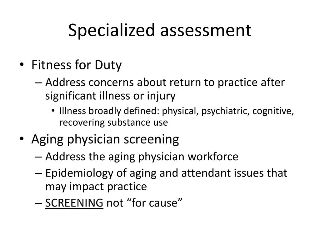 specialized assessment