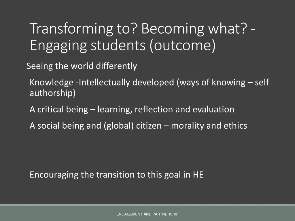 transforming to becoming what engaging students