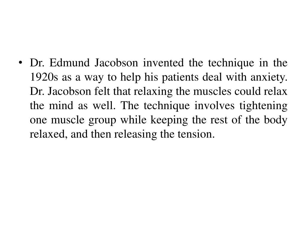 dr edmund jacobson invented the technique