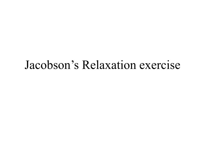 jacobson s relaxation exercise