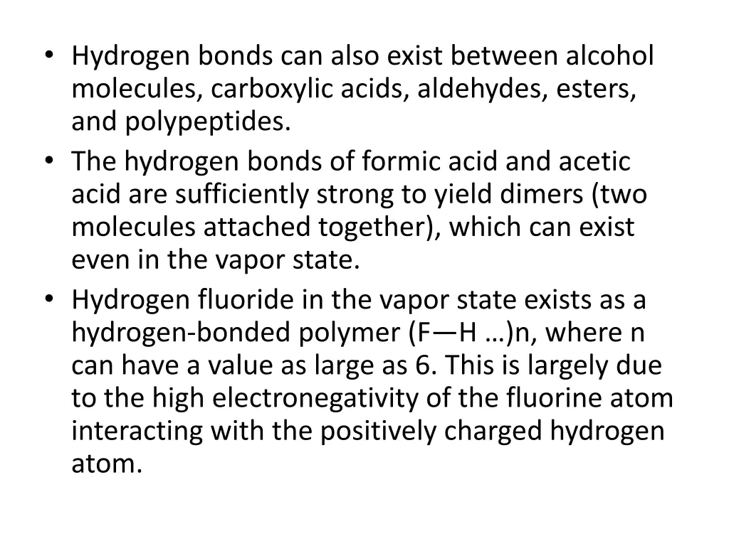 hydrogen bonds can also exist between alcohol