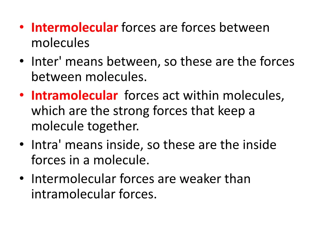 intermolecular forces are forces between