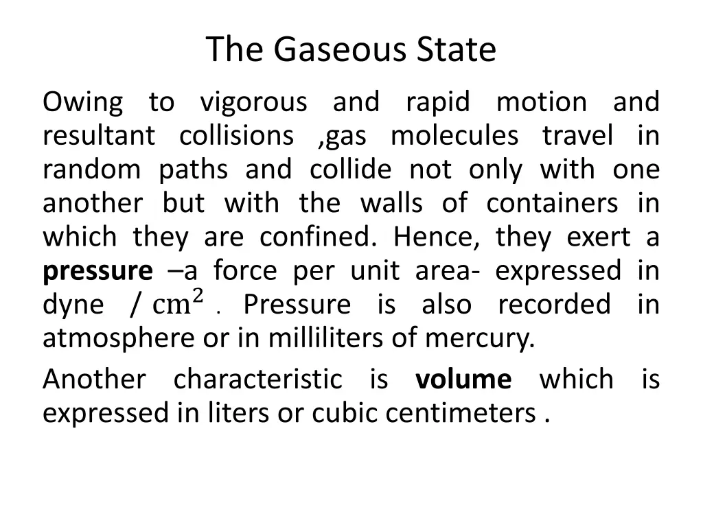 the gaseous state