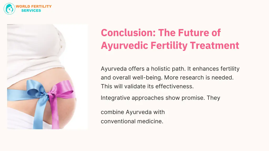 conclusion the future of ayurvedic fertility
