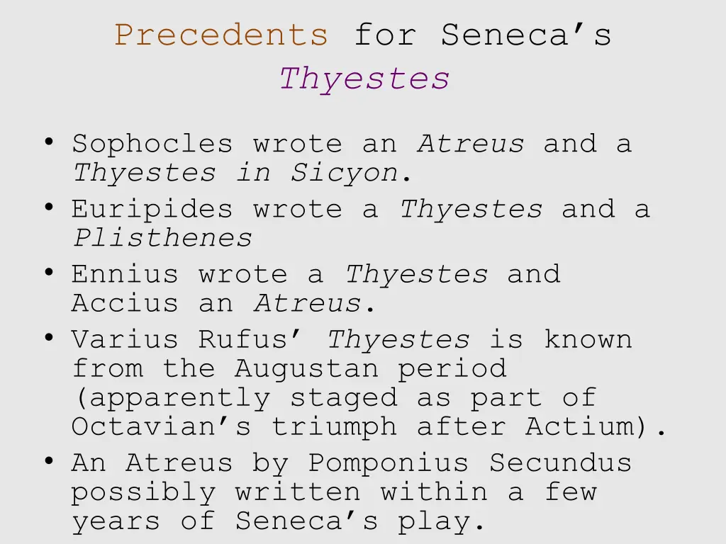 precedents for seneca s thyestes