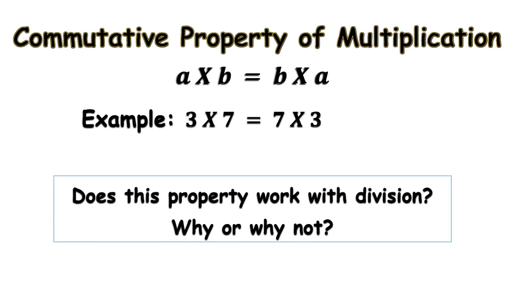 commutative property of multiplication